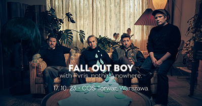 „Fall Out Boy“ kartu su „PVRIS“  ir „nothing.nowhere.“ koncertuos Lenkijos sostinėje